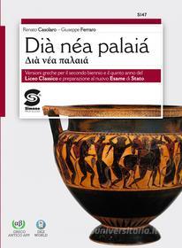 Ebook Dia Nea Palaia - Versioni greche di Renato Casolaro, Giuseppe Ferraro edito da Simone per la scuola