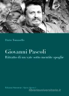 Ebook Giovanni Pascoli di aa.vv edito da Edizioni Sinestesie