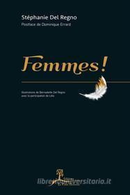 Ebook Femmes ! di Stéphanie Del Regno edito da La Vallée Heureuse