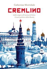 Ebook Cremlino di Catherine Merridale edito da UTET