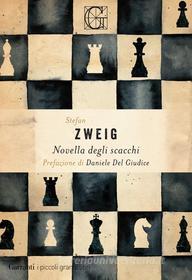 Ebook Novella degli scacchi di Stefan Zweig edito da Garzanti Classici