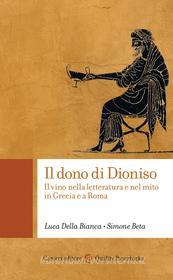 Ebook Il dono di Dioniso di Luca Della Bianca, Simone Beta edito da Carocci editore S.p.A.