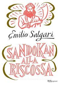 Ebook Sandokan alla riscossa di Salgari Emilio edito da BUR