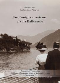 Ebook Una famiglia americana a Villa Balbianello di Ames Butler, Ames Plimpton Pauline edito da New Press Edizioni