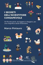 Ebook I segreti dell’investitore consapevole di Marco Pintauro edito da Europa Edizioni