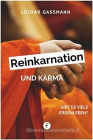 Ebook Reinkarnation und Karma di Lothar Gassmann, Lothar Wiese edito da Folgen Verlag