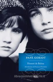 Ebook Papà Goriot di de Balzac Honoré edito da BUR