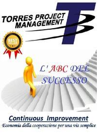 Ebook Torres project management: L&apos; ABC del Successo di Josè Dalìma edito da Dalìma