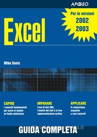 Ebook Excel 2003 Guida Completa di Mike Davis edito da Apogeo