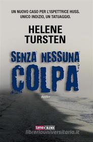 Ebook Senza nessuna colpa di Helene Tursten edito da TimeCrime