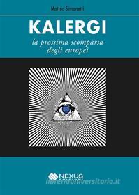 Ebook Kalergi di Matteo Simonetti edito da Nexus Edizioni