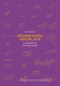 Ebook Organisk-kemisk nomenklatur di Uno Svensson edito da Books on Demand