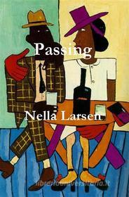Libro Ebook Passing di Nella Larsen di Reading Essentials