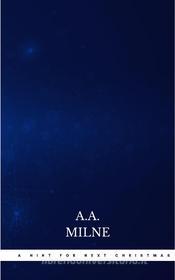 Ebook A Hint for Next Christmas di A.a. Milne edito da Publisher s24148