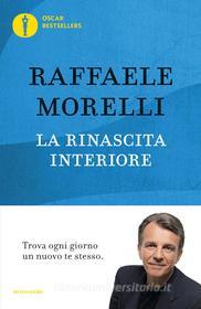 Ebook La rinascita interiore di Morelli Raffaele edito da Mondadori