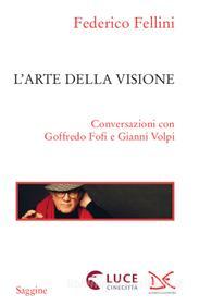 Ebook L'arte della visione di Federico Fellini edito da Donzelli Editore