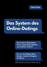 Ebook Das System des Online-Datings di Vaas Coan edito da Books on Demand