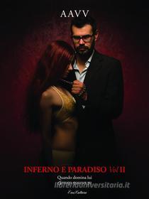 Ebook Inferno e Paradiso vol. II di Aa.Vv. edito da ErosCultura