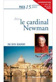 Ebook Prier 15 jours avec le Cardinal Newman di Keith Beaumont edito da Nouvelle Cité