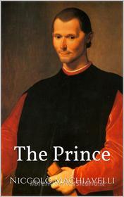 Ebook The Prince di Niccolò Machiavelli edito da Books on Demand