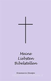 Ebook Meine Liebsten Bibelstellen di Rosemarie Stampa edito da Books on Demand