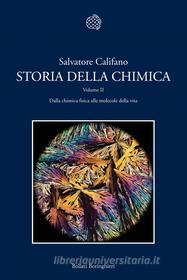 Ebook Storia della chimica. Volume II di Salvatore Califano edito da Bollati Boringhieri