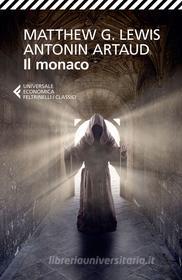 Ebook Il monaco di Matthew Gregory Lewis, Antonin Artaud edito da Feltrinelli Editore