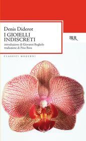 Ebook I gioielli indiscreti di Diderot Denis edito da BUR