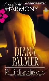 Ebook Notti di seduzione di Diana Palmer edito da HarperCollins Italia