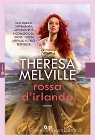 Ebook Rossa d&apos;Irlanda di Theresa Melville edito da Fanucci Editore