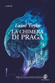 Ebook La chimera di Praga di Laini Taylor edito da Fazi Editore