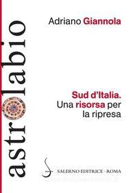 Ebook Sud d'Italia di Adriano Giannola edito da Carocci Editore