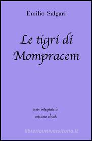 Ebook Le tigri di Mompracem di Emilio Salgari in ebook di Emilio Salgari, Grandi Classici edito da Grandi Classici