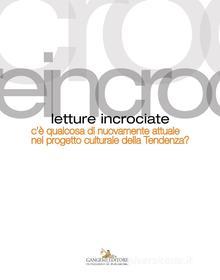 Ebook Letture incrociate di Federica Visconti, Giuseppe Barbieri, Federico Bilò edito da Gangemi Editore