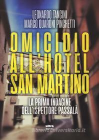 Ebook Omicidio all'hotel San Martino di Leonardo Tancini, Marco Quaroni Pinchetti edito da Ultra