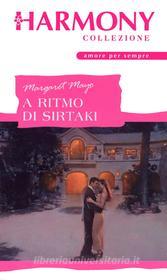 Ebook A ritmo di sirtaki di Margaret Mayo edito da HarperCollins Italia