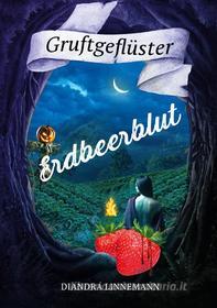 Ebook Erdbeerblut di Diandra Linnemann edito da Books on Demand
