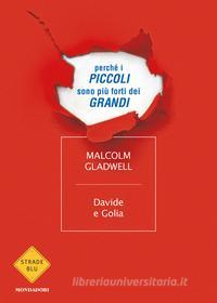 Ebook Davide e Golia di Gladwell Malcolm edito da Mondadori