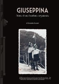 Ebook Giuseppina, Storia di una bambina "organizzata" di Donatella Scuderi edito da Società Editrice Dante Alighieri