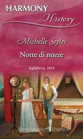Ebook Notte di nozze di Michelle Styles edito da HarperCollins Italia