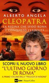 Ebook  Cleopatra di Alberto Angela edito da HaperCollins Italia