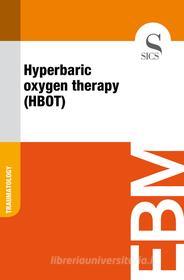 Ebook Hyperbaric Oxygen Therapy (HBOT) di Sics Editore edito da SICS