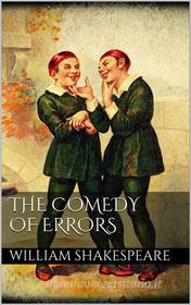 Ebook The Comedy of Errors di William Shakespeare edito da Books on Demand