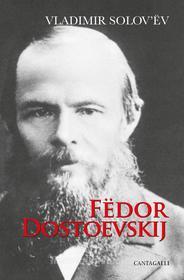 Ebook Fedor Dostoevskij di Vladimir Solov'ev edito da Edizioni Cantagalli
