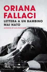 Ebook Lettera a un bambino mai nato di Fallaci Oriana edito da BUR