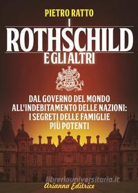 Ebook I Rothschild e gli Altri di Ratto Pietro edito da Gruppo Editoriale Macro