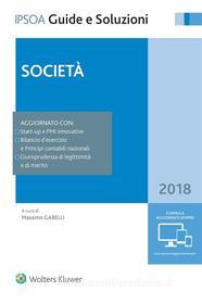 Ebook Società 2018 di Massimo Gabelli edito da Ipsoa