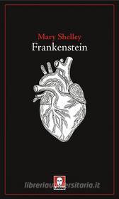 Ebook Frankenstein di Mary Shelley edito da Lindau