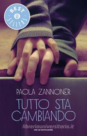 Ebook Tutto sta cambiando di Zannoner Paola edito da Mondadori