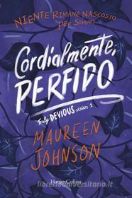 Ebook Cordialmente, Perfido di Maureen Johnson edito da HaperCollins Italia